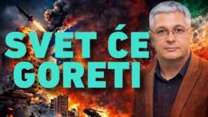 Svet će goreti – kraj civilizacije je blizu
