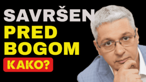 Savršen pred Bogom – kako?