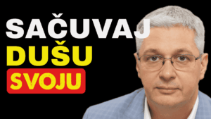 Kako spasiti dušu svoju?